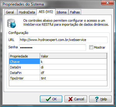 11.3 Conexão SIGAF (AES Tietê) via WebService Para configurar o HydroExpert no acesso ao WebService RESTFull de dados dinâmicos da AES Tietê, deve-se acessar o diálogo Propriedades do Sistema por