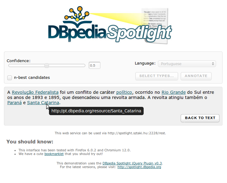 54 disponível na página do projeto (Disponível em: <http://dbpediaspotlight.github.io/demo/>. Acess em: 12 out 2014), ou por meio de um serviço Web, disponível em (Disponível em: <http://spotlight.
