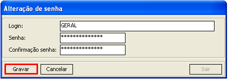5- Clique em gravar para efetivar as alterações. 11.5. Alteraçã de senha (menu: Arquiv/ Alterar senha) Permite alterar a senha d usuári já cadastrad n sistema.