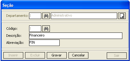 12.5. Seçã (menu: Cadastrs/ Seçã) As seções sã subdivisões d departament, também usadas para estrutura rganizacinal da empresa. Cm fazer 1- Acesse menu: Cadastrs/ Seçã.