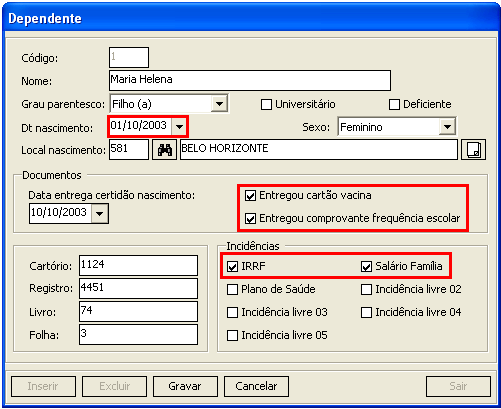 OBS.: Para cadastrar dependente, funcinári já deve ter sid cadastrad anterirmente. 2- Clique em alterar e acesse a guia dependentes. 3- Clique n ícne para iniciar cadastr.