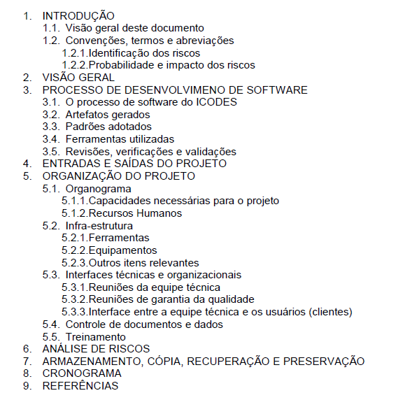 21 indicando reuniões e técnicas e de qualidade. A empresa adotou o uso da ata em toda reunião realizada.