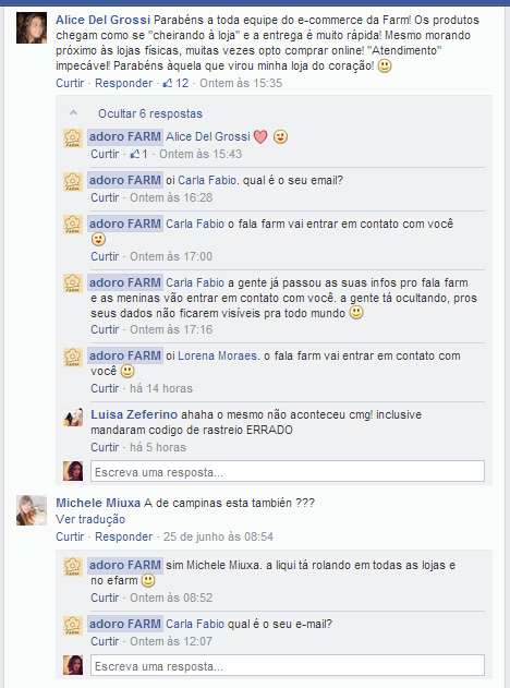 72 6.2.10 Comunicação direta com o consumidor A equipe que administra a fanpage da FARM curte os comentários e responde rapidamente a todas as mensagens dirigidas à empresa, sejam comentários,