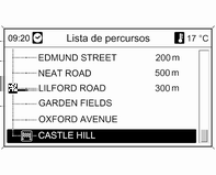 102 Navegação Funções para o guia de percurso activo Após selecção de Mensagens TMC é visualizado o menu Filtragem. Seleccionar se Todas as informações de trânsito ou apenas Inform.