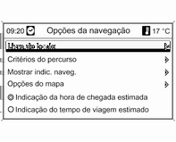 Navegação 105 O guia de percurso dinâmico apenas funciona se for recebida informação de trânsito através do sistema de informação de trânsito RDS-TMC.