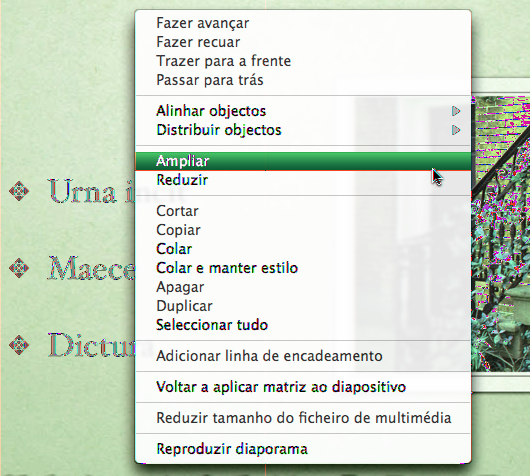 Para abrir um menu de atalho: mm Prima a tecla Controlo enquanto clica num objecto. Os comandos disponíveis no atalho dependem do item em que clicar.