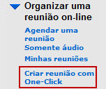 Capítulo 10: Configurar o recurso Criar reunião com um clique Para iniciar Criar reunião com um clique no site de serviço WebEx: 1 Faça logon no seu site de serviço WebEx.