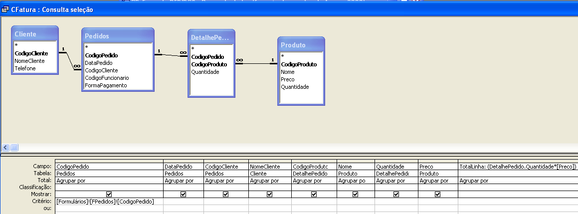 8. Criando uma consulta e um relatório para a fatura do pedido: Crie uma consulta com a seguite configuração para representar a fatura de cada pedido: Esta consulta possui uma restrição no campo