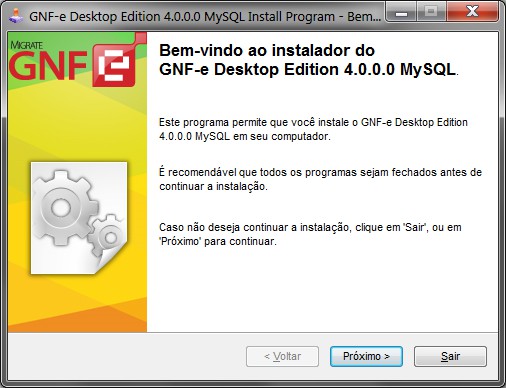 Observação: * O nome do diretório de instalação do GNF-e Desktop Edition não deve possuir