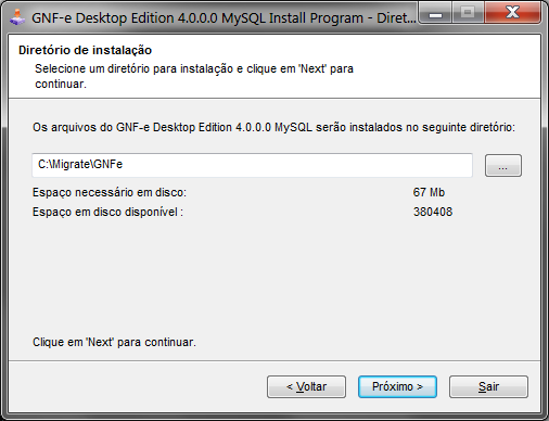 Instalação do GNF-e Desktop Edition Diretório de Instalação Se o diretório não existir, será