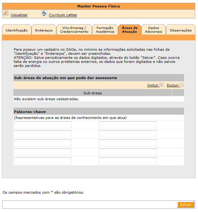Na aba Áreas de Atuação, você deve especificar quais são as áreas de conhecimento em que poderia dar