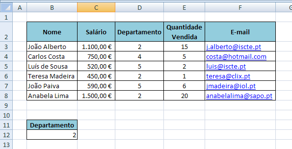 EXERCÍCIO 11 As funções de Bases de Dados são funções que trabalham com listas de dados.