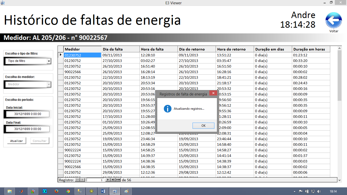 67 Figura 56 Tela histórico de faltas de energia Por este módulo ainda é possível fazer filtros por medidor e período, fazendo com que a procura por eventos seja facilitada.