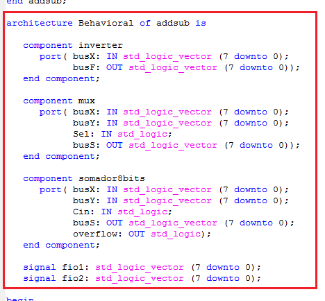 Na entidade addsubpossuiremos dois signals(que, como dito anteriormente, são fios internos que ligam os componentes).