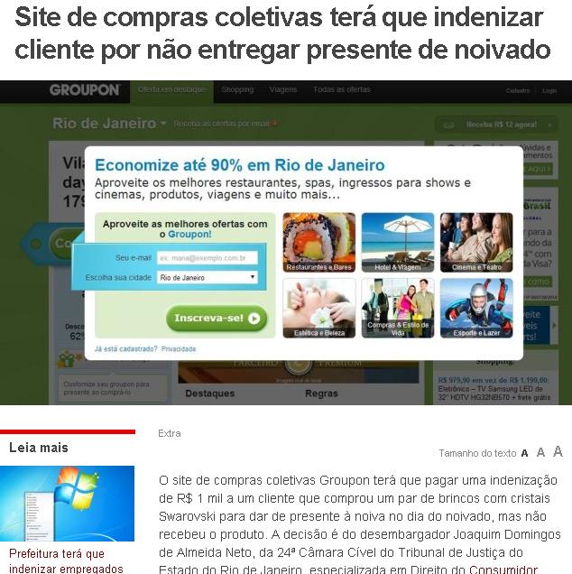 Responsabilidade do site que intermedia a compra Decisões da Justiça - Aplica CDC; - Serviços remunerados; - mediadora entre comprador e vendedor; - Responsabilidade solidária pela veiculação da