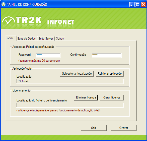 Instalação e Painel de Configuração: Instalar o TR2K INFONET em "C:\infonet\" ; Correr o Painel de Configuração dentro do directório../infonet/config/tr2k_infonet_config.