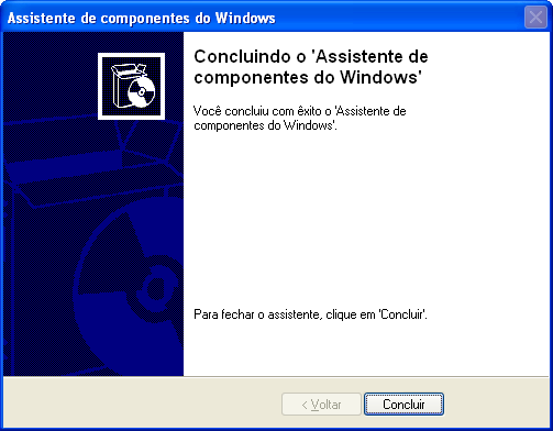 Após a Instalação o Windows irá exibir uma mensagem de