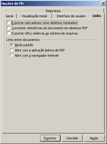 Marcadores: habilita todos os níveis de marcadores ou a partir de qual nível de marcador que será visível. Links Possibilita a exportação de Links (vinculos) dos documentos para o formato PDF.