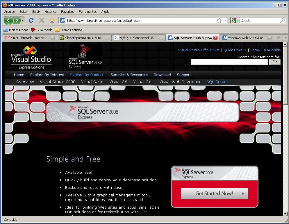 Exemplo 3: MS SQL SERVER 1. Baixe o MS SQL SERVER 2008 EXPRESS.