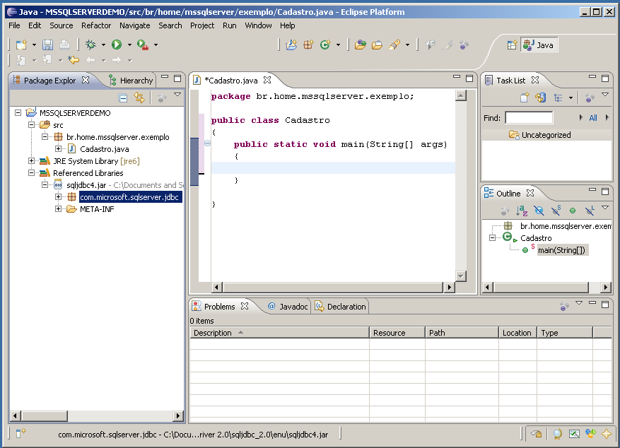 6. Driver adicionado!!! 7. Comece a programar sua classe Cadastro com acesso ao banco criado e envio de instruções SQL. Veja como ficará a classe: package br.home.mssqlserver.exemplo; import java.sql.*; import javax.