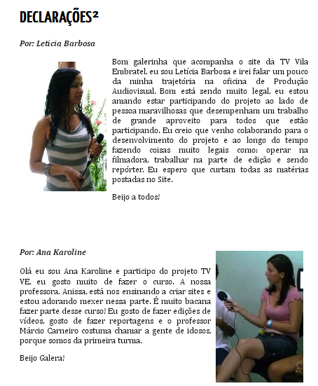 52 Figura 21 Textos criados na página Intervalo Fonte: TV Vila Embratel (2012) 6.