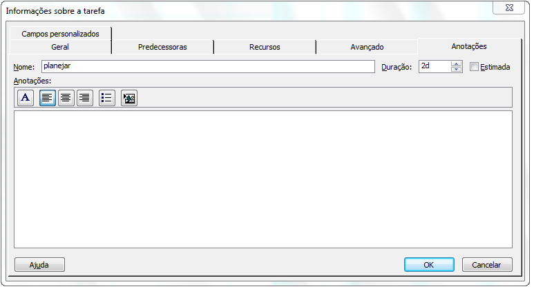 4. Tarefas 27 Figura 22 Permite a entrada de texto que será utilizado como nota, que não será apresentada na planilha de tarefas. 4. 9.