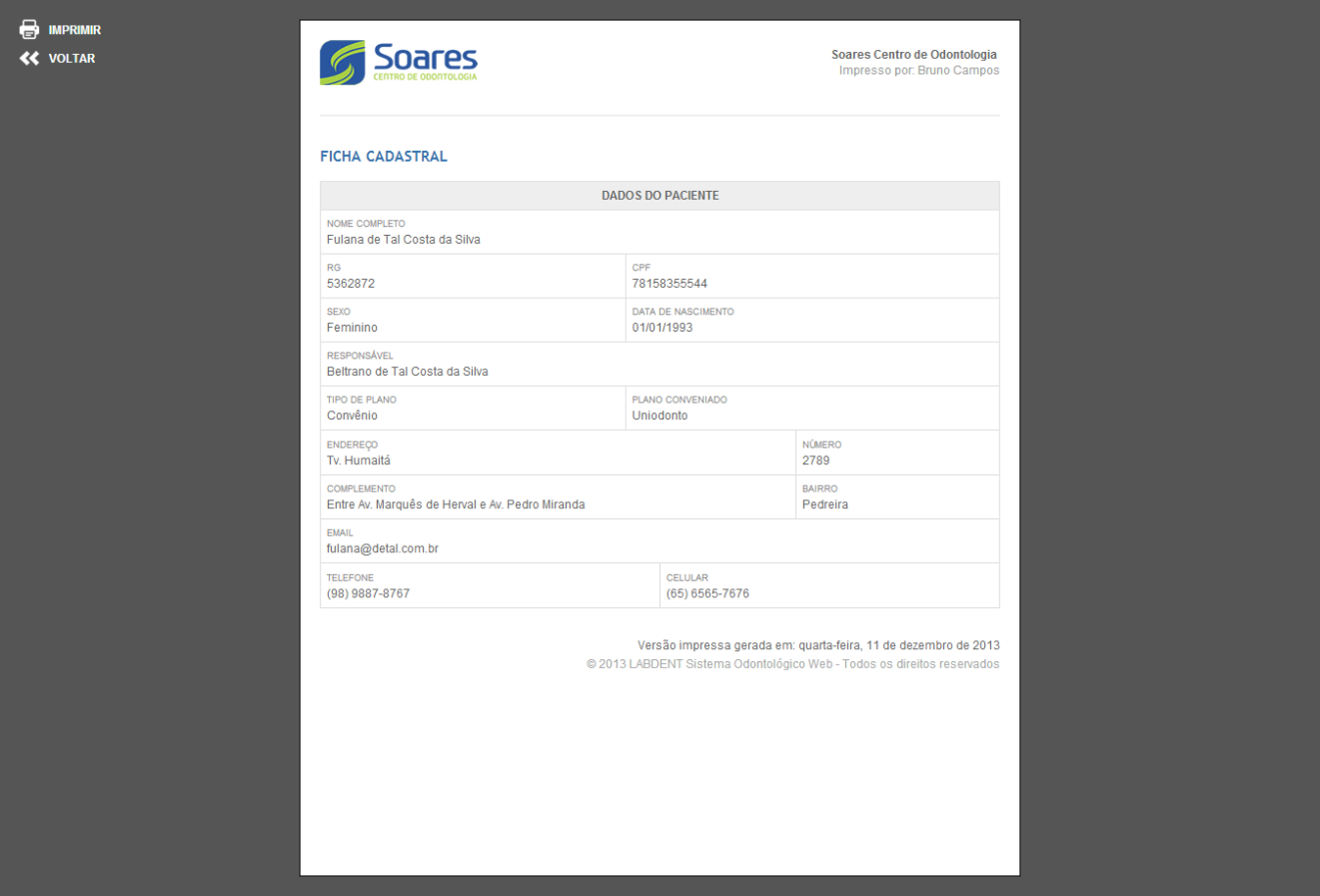 Relatórios impressos Imprima os seus relatórios a qualquer momento e de qualquer computador.