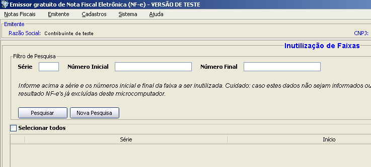 A tela que aparecerá será a exibida a seguir: Clique no botão pesquisar e o sistema mostrará todas as possíveis faixas de notas que podem ser inutilizadas. Atenção!