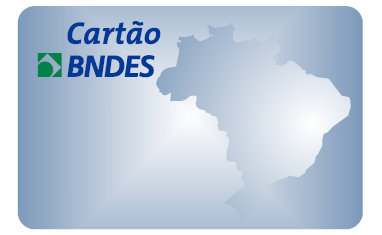 Cartão BNDES Baseado no conceito de cartão de crédito, visa