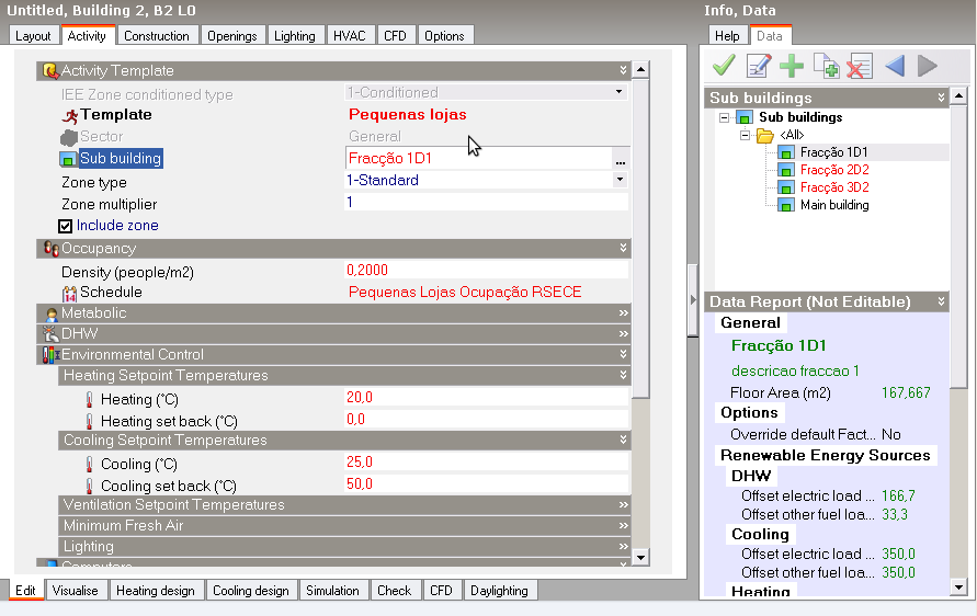 Guia de Utilização para obter resultados por Fracções Autónomas e Tipologias Depois de realizar os passos do Guia de utilização e se familiarizar com o funcionamento do DesignBuilder e do módulo IEE