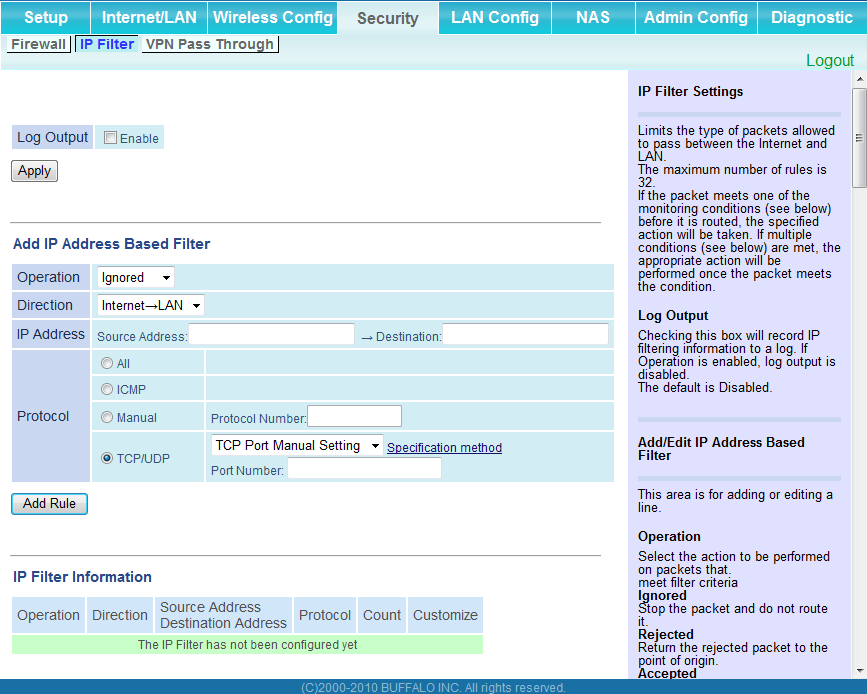 Capítulo 4 Configuração IP Filter (Filtro de IP) (Somente modo roteador) Edite filtros de IP.