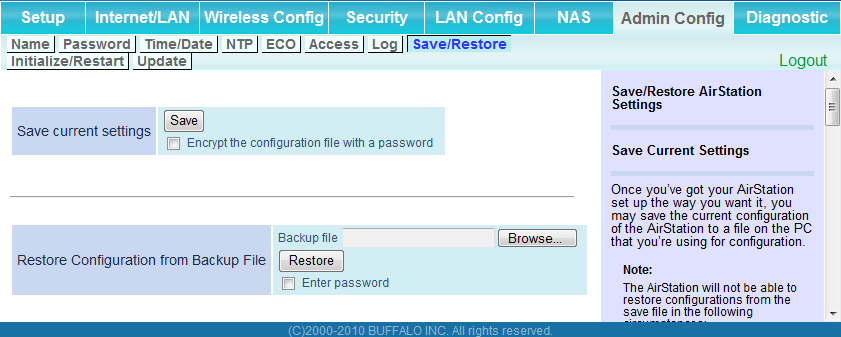 Capítulo 4 Configuração Save/Restore (Salvar/Restaurar) Salve as configurações do AirStation como um arquivo, e restaure mais tarde.