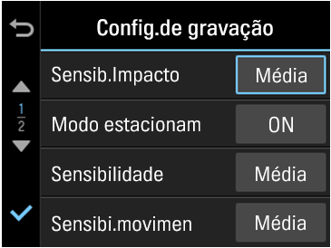 3-7. Configurações > Configurações de gravação 03 Tela de LCD Sensibilidade de impacto: Estabelece o nível de sensibilidade de impacto. Modo estacionam: Ativa a câmera mesmo com a ignição desligada.