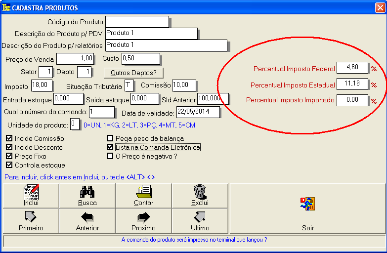 Use os botões de navegação e altere os produtos um a um. O valor PERCENTUAL a ser digitado no campo do % de imposto, deve corresponder à um percentual aproximado do total de impostos pagos neste item.