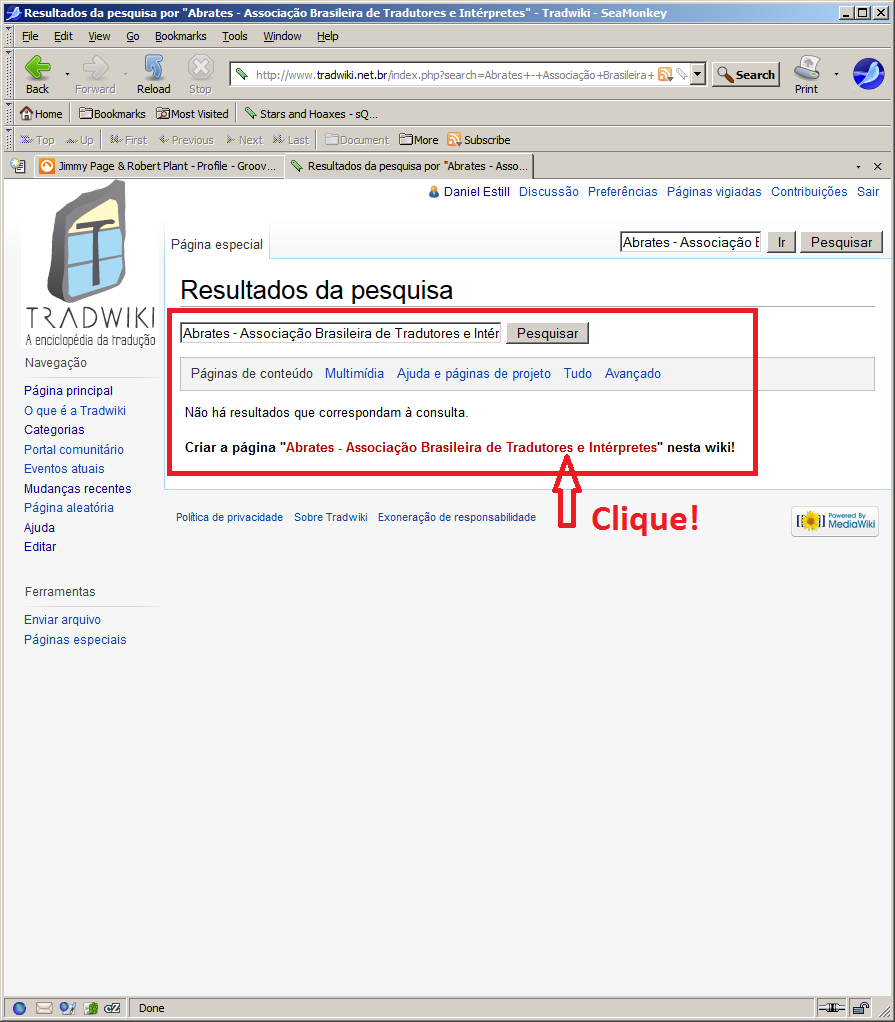 Se você não quiser usar exatamente o termo que pesquisou, pode fazer uma nova pesquisa com o título exato da página