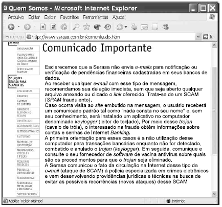 Considerando as informações contidas no texto da página web ilustrada na janela do Internet Explorer 6 acima, julgue o item que se segue. 13.