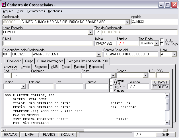 5 Aba Endereço: Figura 1 Para um cadastro sem erros devemos ter as informações necessárias para se preencher Todos os campos desse formulário. CÓD. Código do endereço. CEP Cep do credenciado.