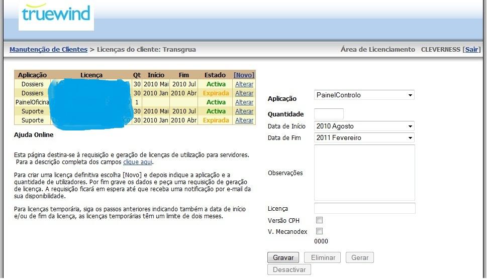 Figura 25 Área de Licenciamento: página inicial Figura 26 Área de Licenciamento: área de cliente A alteração efectuada nesta componente, a área de licenciamento, consistiu em adicionar as aplicações