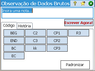 Função Códigos Rápidos A função Códigos Rápidos está disponível na Pesquisa Óptica e também GNSS.