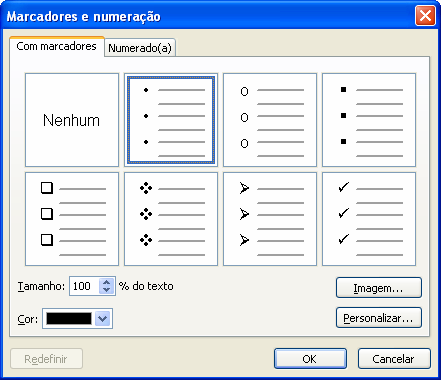 Figura 25 - Marcadores e Numeração Escolha o estilo desejado e em seguida clique em OK. Também é possível personalizar a lista de marcadores, clicando no botão Personalizar.