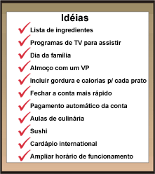 Dicas: Defina as regras a serem seguidas; Prepare o clima do grupo para que a sessão seja descontraída, mas focada no problema; É necessário que todos os membros da equipe concordem com o objetivo;