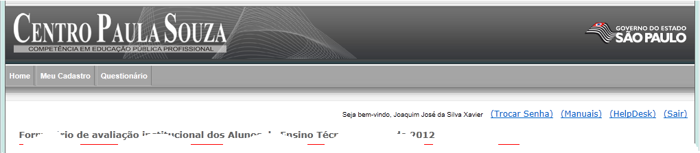 11. Contatos em caso de dúvidas Em caso de dúvidas abra um chamado no Sistema de Help-Desk.