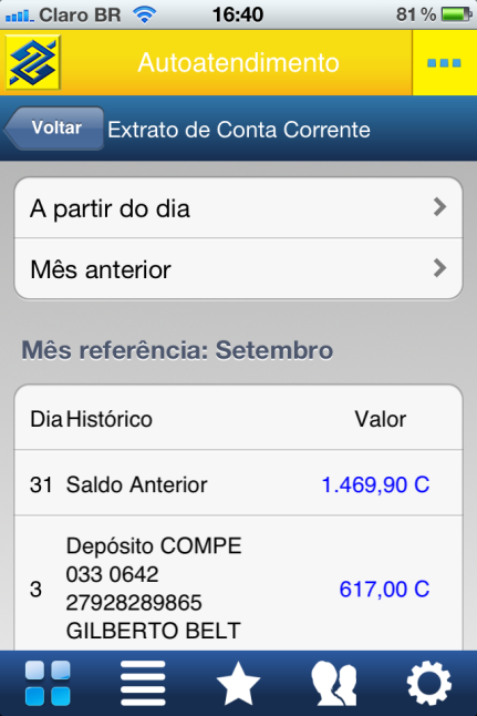 Para a tela de consulta de saldo, o aplicativo do Banco do Brasil tem um recurso que facilita a visualização para o usuário, ele diferencia os créditos (usando a cor azul nas letras e números) e os