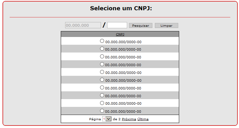 P á g i n a 10 C. Seleção de CNPJ (se o contribuinte possuir mais de um estabelecimento) O sistema exibirá os CNPJs de todas as filiais associadas ao CNPJ base do Certificado.