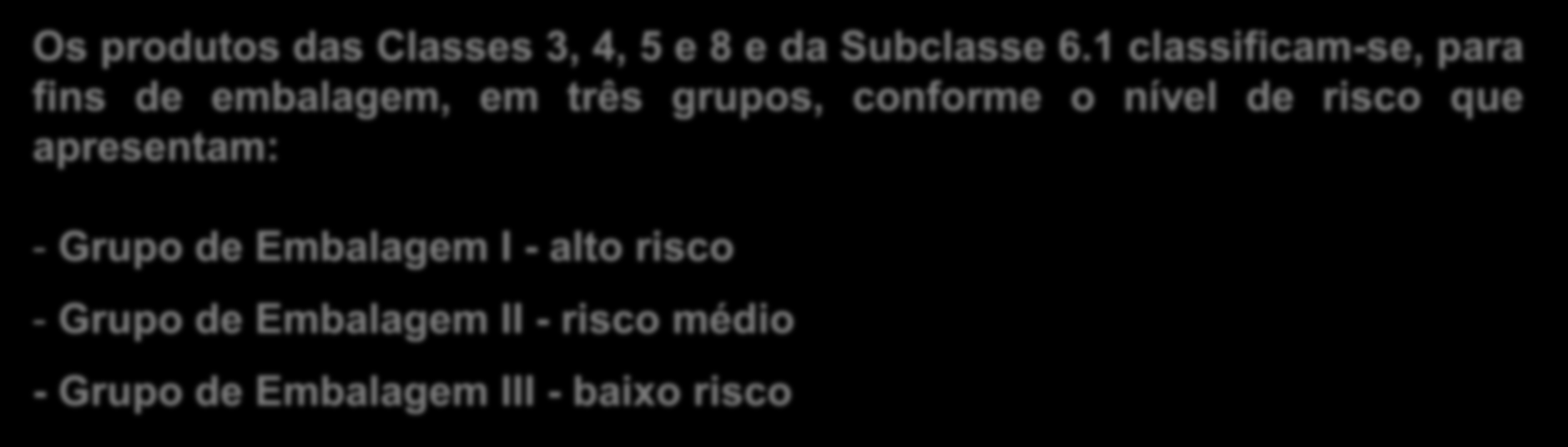 Classificação dos PRODUTOS QUÍMICOS Classe 9 Substancias Perigosas Diversas Incluem-se nesta classe as substâncias e artigos que durante o transporte apresentam um risco não abrangido pelas outras