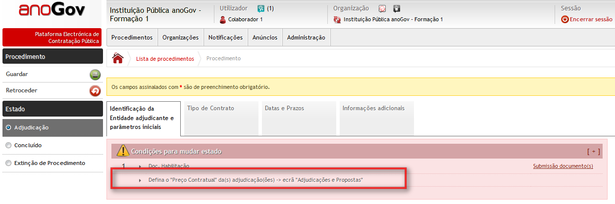 4.6 Limites Trienais - Controlo Para efeito de cálculo serão considerados os valores contratuais por procedimento e por tipo de objeto.