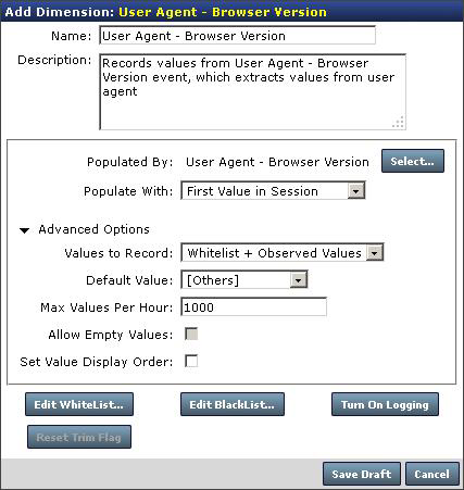Figura 206. Dimensão para Registrar o Agente do Usuário - Eento Versão do Naegador 7. Clique em Salar Rascunho. Você agora configurou a dimensão para capturar dados do fluxo de captura.