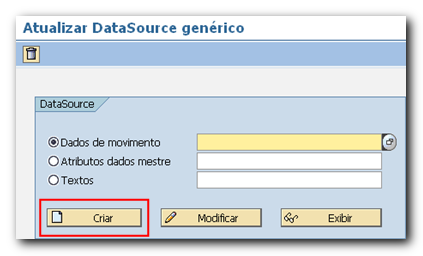 Criação do datasource Genérico Algumas vezes é necessário criar um datasource customizado para atender as necessidades do negócio, por exemplo, carregar uma tabela Z.