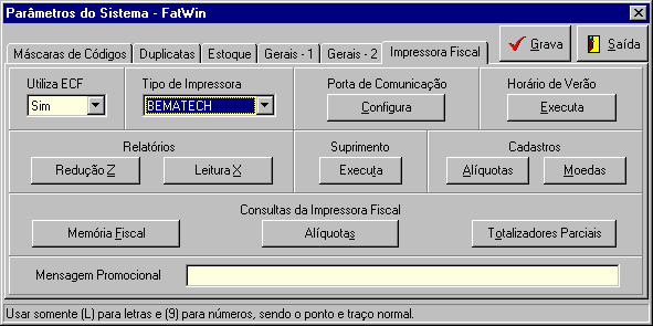 Nesta tela informaremos se será utilizado no sistema Impressora Fiscal ECF.