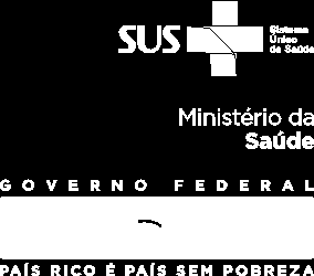 Ministério da Saúde / Secretaria-Executiva Departamento de Monitoramento e Avaliação do